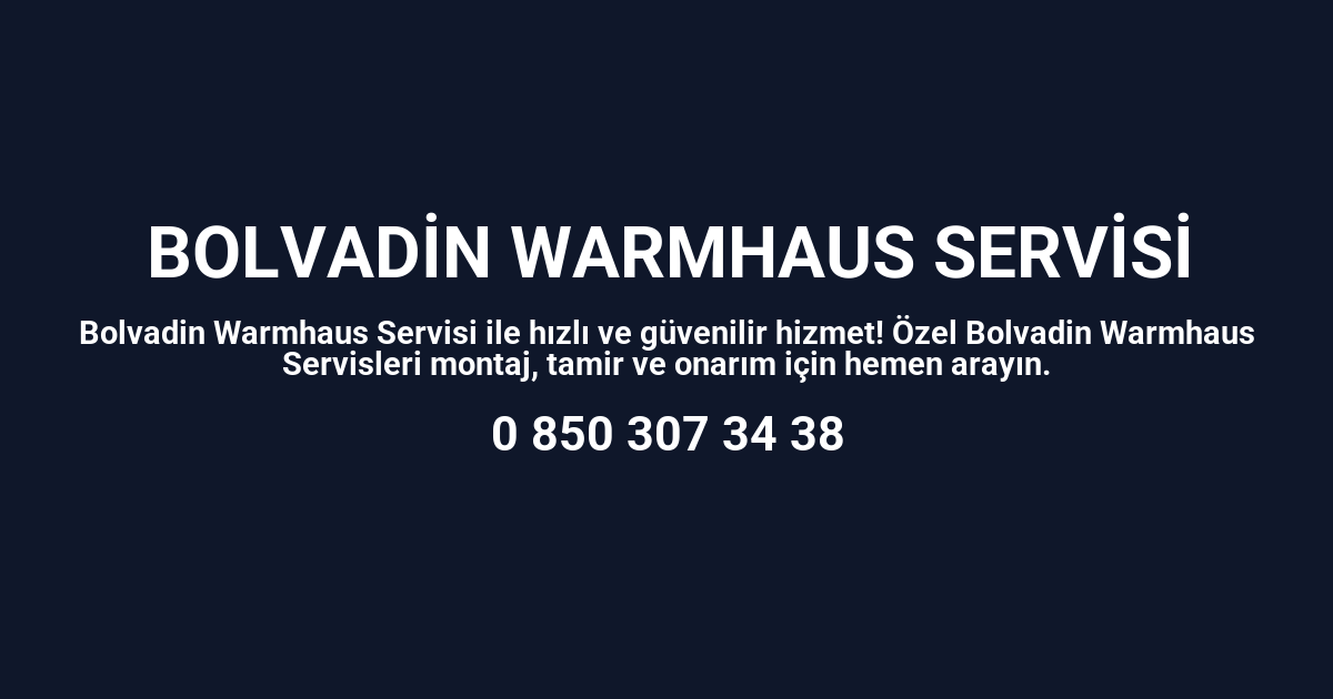 Bolvadin Warmhaus Servisi
